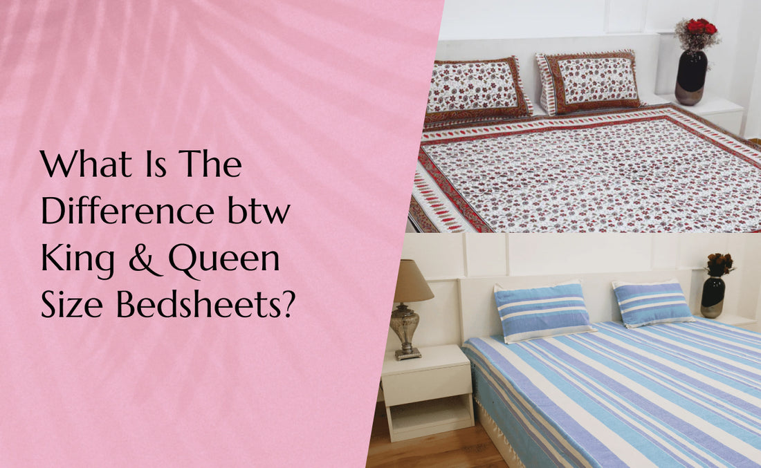 What Is The Difference Between King And Queen Size Bedsheets?