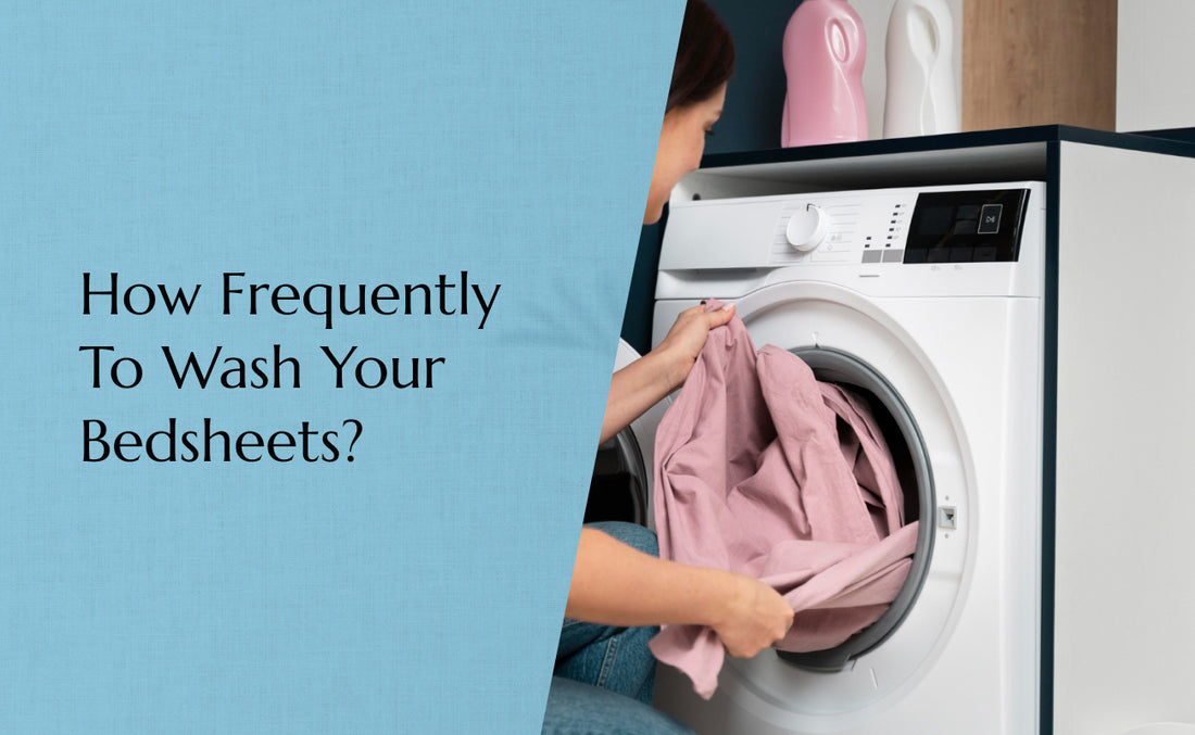 How Frequently To Wash Your Sheets?