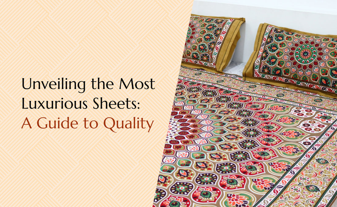 Unveiling the Most Luxurious Sheets: A Guide to Quality